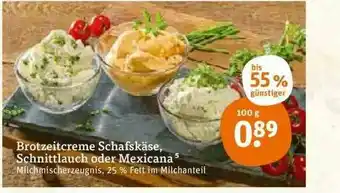 tegut Brotzeitcreme Schafskäse Schnittlauch Oder Mexicana Angebot