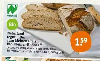 tegut Naturland Tegut Bio Zum Kleinen Preis Bio-kleiner-rhöner Angebot