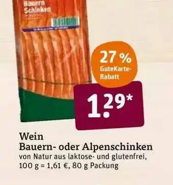 tegut Wein Bauern Oder Alpenschinken Angebot