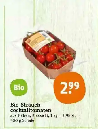 tegut Bio-strauch Cocktailtomaten Angebot