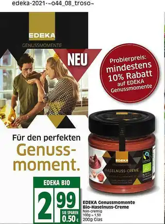 Edeka Edeka Genussmomente Bio-haselnuss-creme Angebot