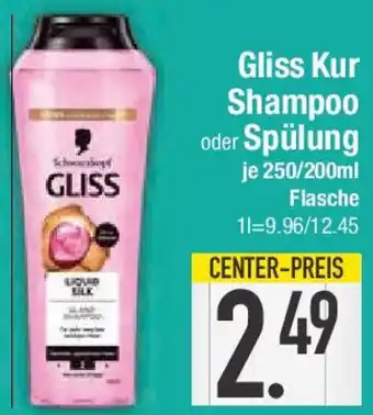 E-Center Gliss Kur Shampoo oder Spülung 250/200ml Flasche Angebot