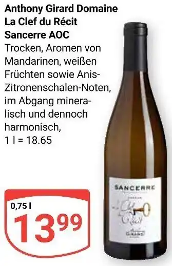 Globus Anthony Girard Domaine La Clef du Récit Sancerre AOC 0,75 L Angebot