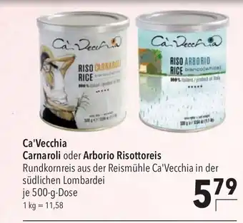 CITTI Markt Ca'Vecchia Carnaroli oder Arborio Risottoreis je 500-g-Dose Angebot