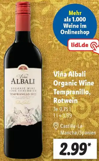 Lidl Viña Albali Organic Wine Tempranillo, Rotwein 0,75 L Angebot