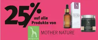 Rossmann Mother nature 25 % Angebot