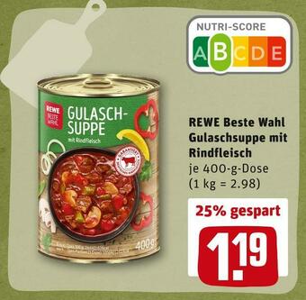 REWE Rewe beste wahl gulaschsuppe mit rindfleisch Angebot