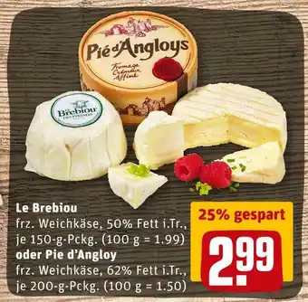 REWE Le brebiou oder pie d’angloy frz. weichkäse Angebot