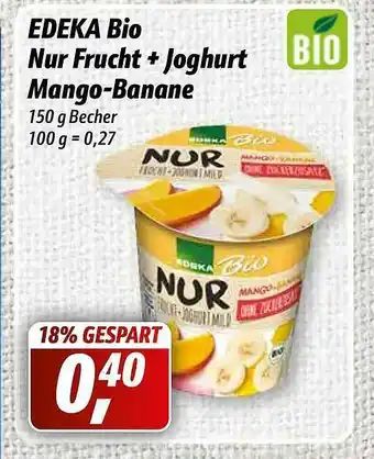 Simmel Edeka Bio Nur Frucht + Joghurt Mango-banane Angebot