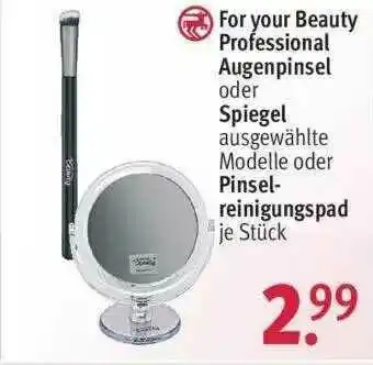 Rossmann For Your Beauty Professional Augenpinsel Oder Spiegel Oder Pinselreingungspad Angebot