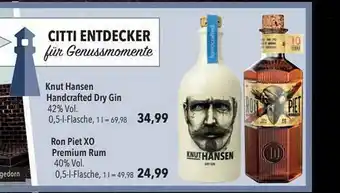 CITTI Markt Knut Hansen Handcrafted Dry Gin Oder Ron Piet Xo Premium Rum Angebot