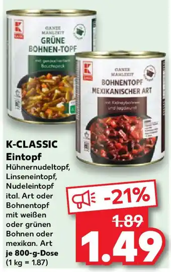 Kaufland K-CLASSIC Eintopf Hühnernudeltopf, 800 g Dose Angebot