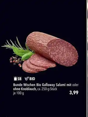 CITTI Markt Bunde Wischen Bio Galloway Salami Mit Oder Ohne Knoblauch Angebot