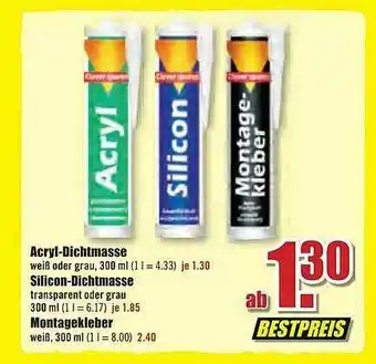 B1 Discount Baumarkt Acryl-dichtmasse Oder Silicon-dichtmasse Oder Montagekleber Angebot