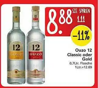 WEZ Ouzo 12 Classic Oder Gold Angebot