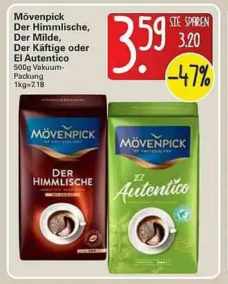 WEZ Mövenpick Der Himmlische, Der Milde, Der Kräftige Oder El Autentico Angebot