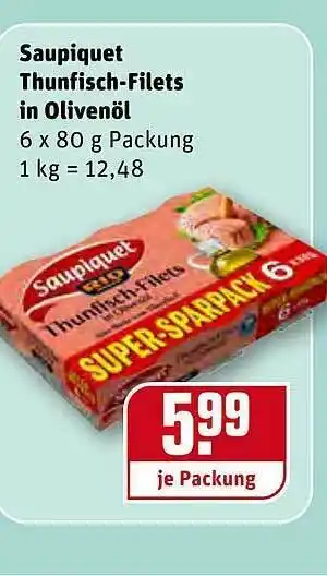 REWE Saupiquet Thunfisch-filets In Olivenöl Angebot