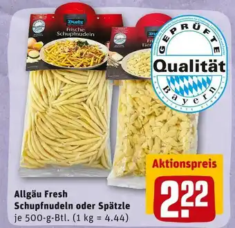 REWE Allgäu fresh schupfnudeln oder spätzle Angebot