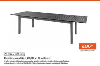 Aldi Nord Aluminium-ausziehtisch, 220 Oder 280 X 100, Wetterfest Angebot