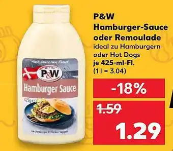 Kaufland P&w Hamburger-sauce Oder Remoulade 425ml Angebot
