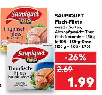 Kaufland Saupiquet Fisch Filets 105-185g Angebot