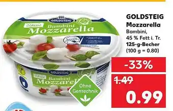 Kaufland Goldsteig Mozzarella 125g Becher Angebot