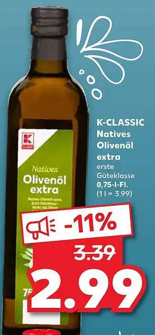 Kaufland K-Classic Natives Olivenöl Extra 0,75L Angebot