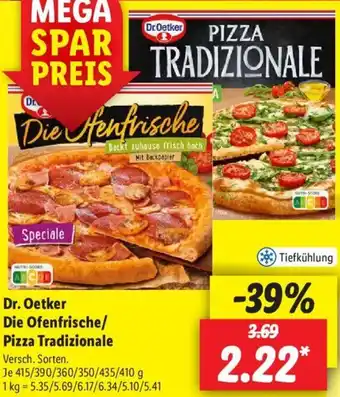 Lidl Dr. Oetker Die Ofenfrische/ Pizza Tradizionale 415/390/360/350/435/410 g Angebot