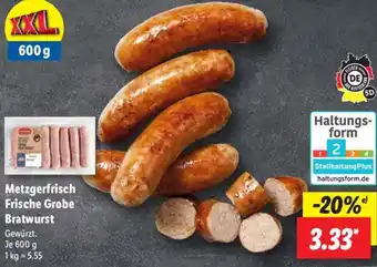 Lidl Metzgerfrisch Frische Grobe Bratwurst 600 g Angebot