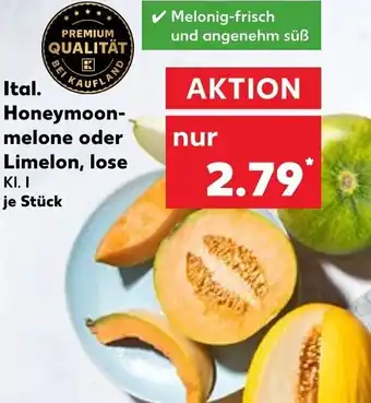 Kaufland Ital. Honeymoonmelone oder Limelon, lose Angebot