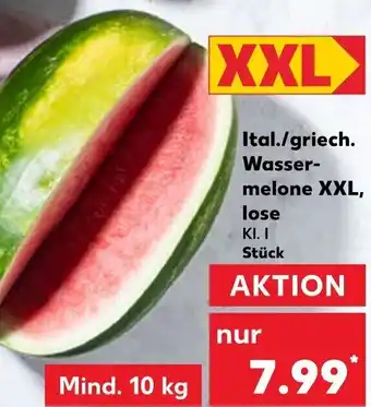 Kaufland Ital./griech. Wassermelone XXL, lose Angebot