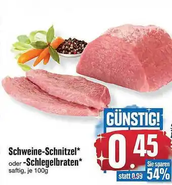 Edeka Schweine Schnitzel oder Schlegelbraten Angebot