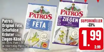 Edeka Patros Original Feta, Schafkäse Kräuter oder Ziegen-Käse 150/140 g Packung Angebot