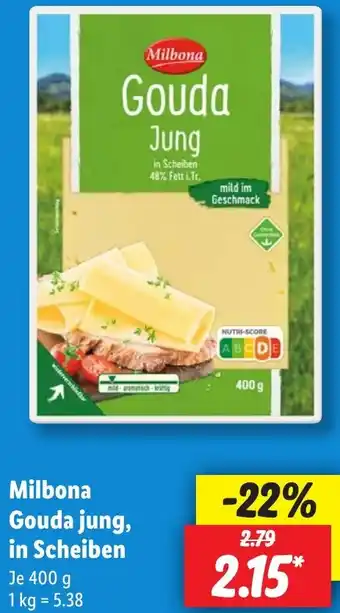 Lidl Milbona Gouda jung, in Scheiben 400 g Angebot