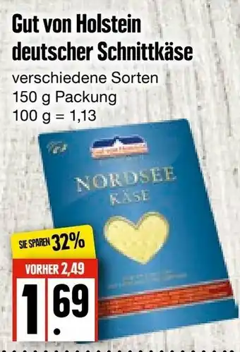 Edeka Frischemarkt Gut von Holstein deutscher Schnittkäse 150g Angebot