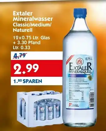 Hol'ab Getränkemarkt Extaler Mineralwasser Classic/Medium/Naturell 12 x 0.75 Ltr. Glas + 3.30 Pfand Ltr. 0.33 Angebot