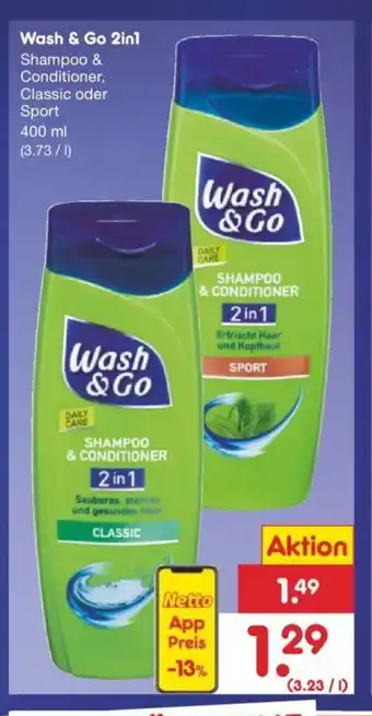 Netto Marken-Discount Wash & Go 2in1 Shampoo & Conditioner, Classic oder Sport 400 ml Angebot