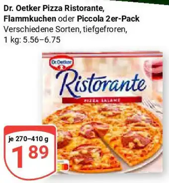 Globus Dr. Oetker Pizza Ristorante, Flammkuchen oder Piccola 2er-Pack Angebot