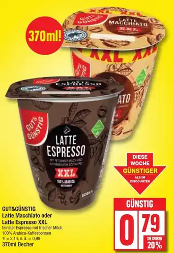 Edeka GUT&GÜNSTIG Latte Macchiato oder Latte Espresso XXL 370ml Becher Angebot