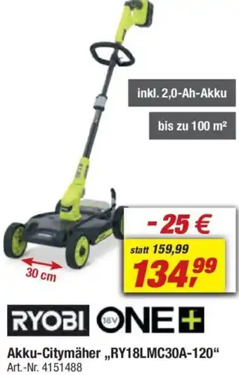 toom Baumarkt RYOBI ONE + Akku-Citymäher ,,RY18LMC30A-120" Angebot