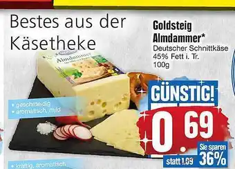 Edeka Goldsteig Almdammer Angebot
