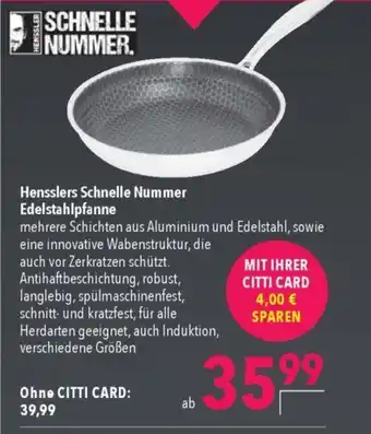 CITTI Markt Hensslers Schnelle Nummer Edelstahlpfanne Angebot