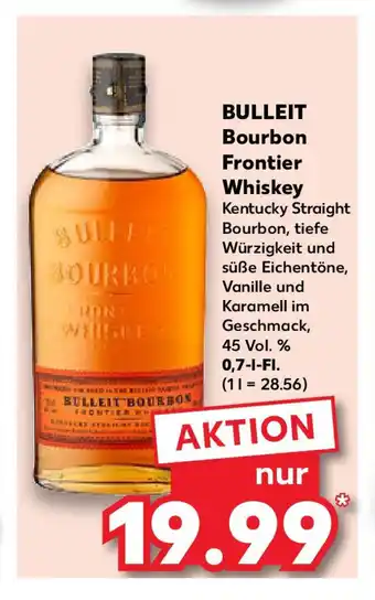 Kaufland BULLEIT Bourbon Frontier Whiskey 0,7-I-FI. Angebot