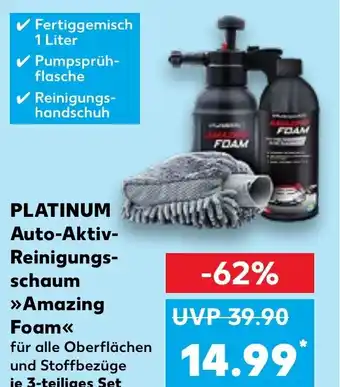Kaufland PLATINUM Auto-Aktiv- Reinigungs schaum Amazing Foam Angebot