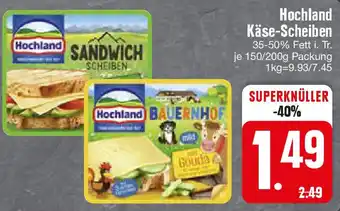 Edeka Hochland Käse-Scheiben 150/200 g Packung Angebot