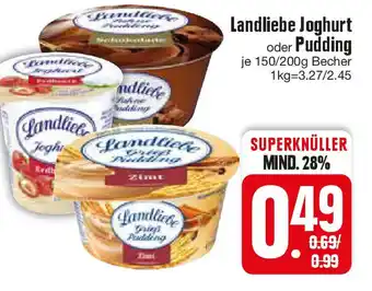 Edeka Landliebe Joghurt oder Pudding 150/200g Becher Angebot