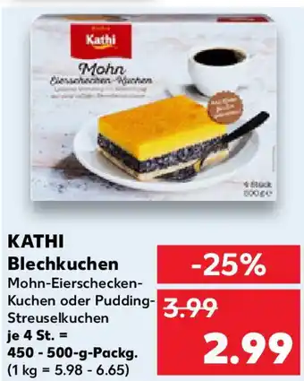Kaufland KATHI Blechkuchen Mohn-Eierschecken- Kuchen oder Pudding- 3 Streuselkuchen 450-500 g Packg. Angebot