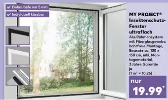Kaufland MY PROJECT Insektenschutz- Fenster ultraflach Angebot