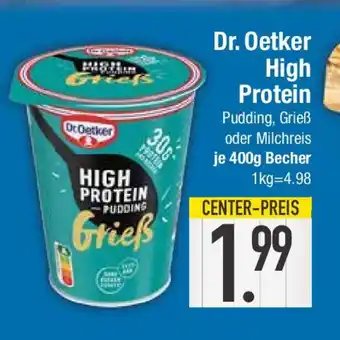 E-Center Dr Oetker High Protein Pudding, Grieß oder Milchreis 400g Becher Angebot