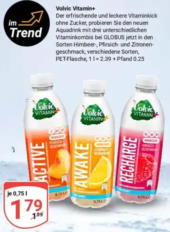 Globus Volvic Vitamin+ 0,75 L Angebot